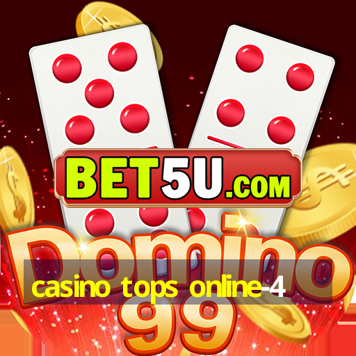 casino tops online